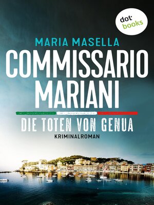 cover image of Commissario Mariani--Die Toten von Genua
